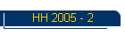 HH 2005 - 2